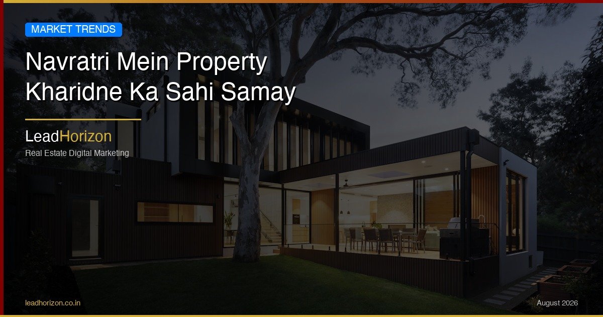 Navratri Mein Property Kharidne Ka Sahi Samay | LeadHorizon - navratri property buying hindi Guide for Real Estate | LeadHorizon Delhi NCR